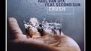 Paul Van Dyk ft. Second Sun - Crush (I Know You Want Me) (Original Vocal Mix)