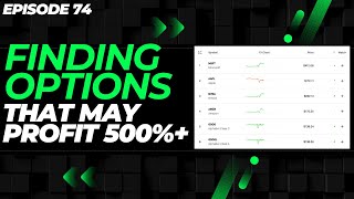 HOW TO FIND 500%+ OPTION PLAYS FAST (UNUSUAL OPTIONS ACTIVITY)  EP. 36