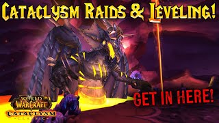 WoW Cataclysm Raids + Leveling!