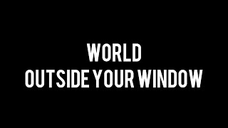 World Outside Your Window | Lyrics | Hillsong Young & Free 🎵