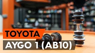 How to change front anti roll bar link / front drop link on TOYOTA AYGO 1 (AB10) [TUTORIAL AUTODOC]
