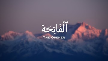 Surat Al-Fatihah (The Opener) | Abu Bakr Al-Shatri | أبو بكر الشاطري | سورة الفاتحة