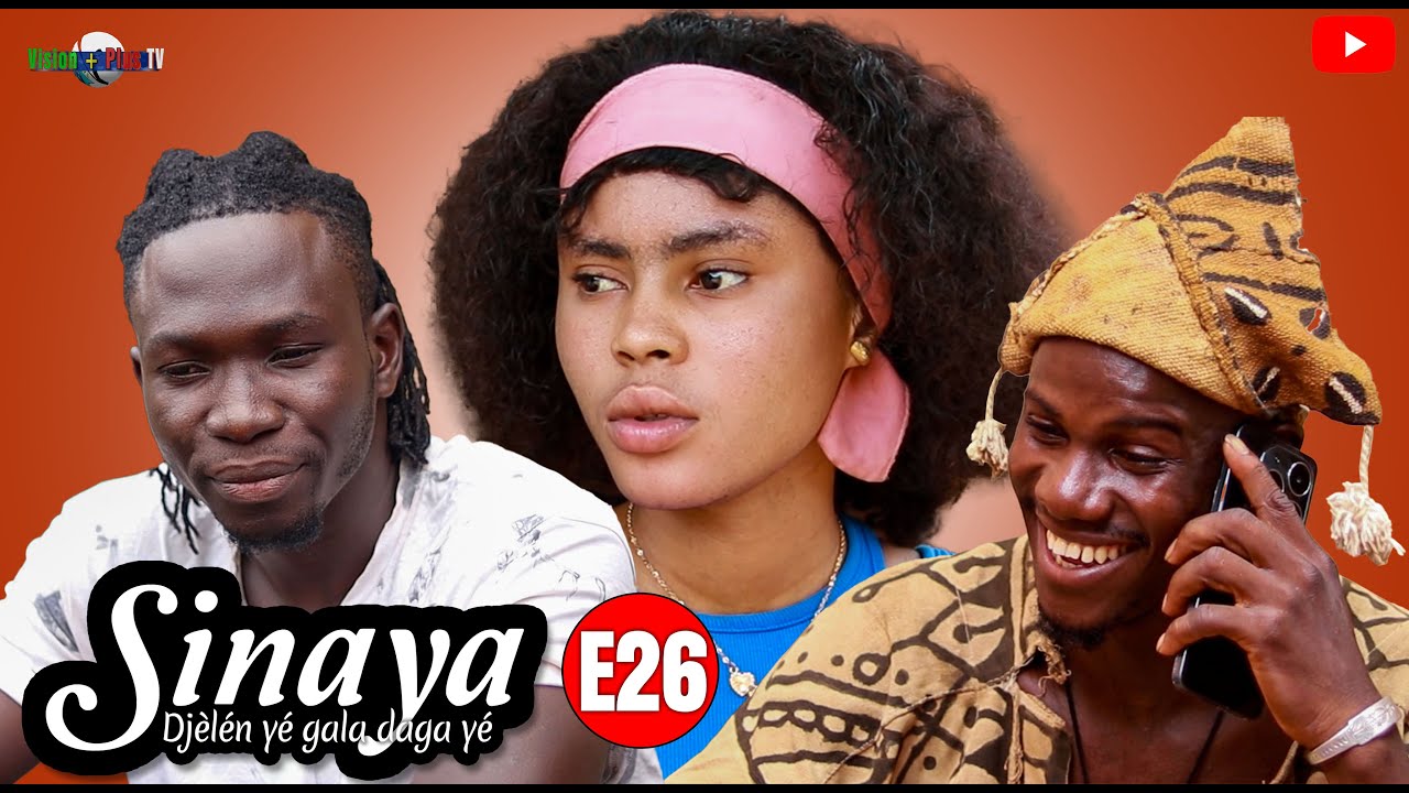 #Série télévisée# Sinaya dièlén yé gala daga yé-26ème épisode-Série