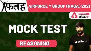 AIRFORCE Y Group (RAGA) 2021 | Reasoning | Mock Test | सफलता निश्चित | Defence Adda247