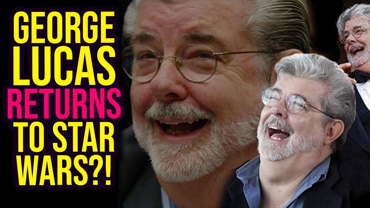 George Lucas is Returning to Disney Star Wars?!