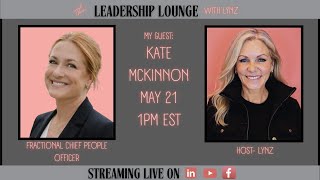 Kate McKinnon is entering THE LEADERSHIP LOUNGE!!