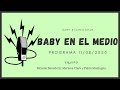 Baby Etchecopar Baby En El Medio Programa 11/08/2020
