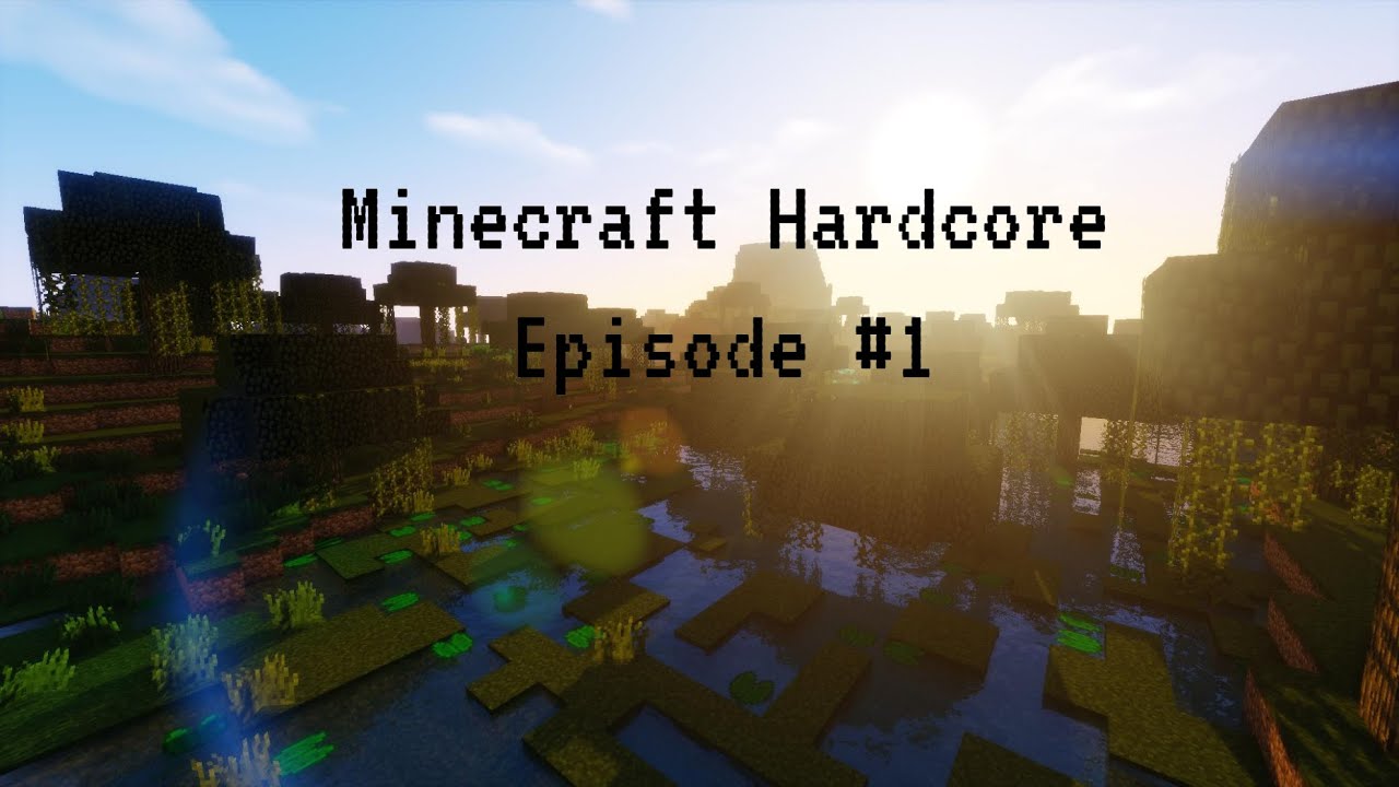 Minecraft Hardcore - Episode 1 - YouTube