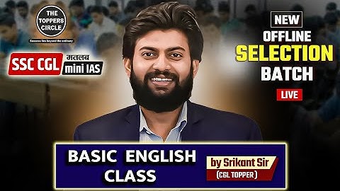 Basic English Offline Class | New SSC Selection Batch | SSC CGL मतलब mini IAS by Srikant Sir
