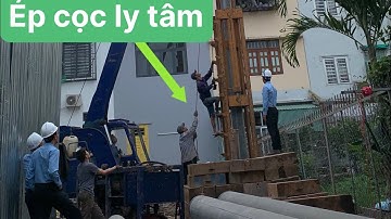 Ép cọc ly tâm huyện Bình Chánh - Kho Tư liệu Xây dựng