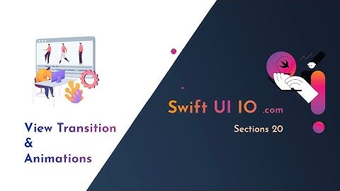 View Transitions and Animations in SwiftUI | SwiftUI Tutorial for Beginners