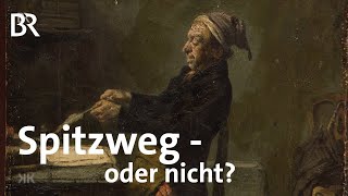 Spitzweg. Oder nicht Spitzweg? | Kunst + Krempel | BR