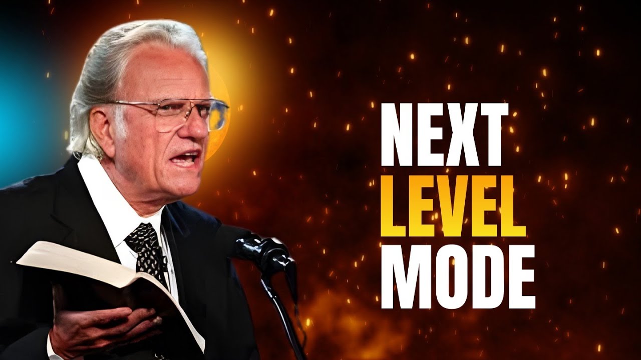 THIS YEAR I STEP INTO MY NEXT LEVEL I BILLY GRAHAM MOTIVATION