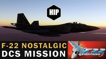 DCS Special F-22 Lightning 3 Nostalgic Training Mission l Novalogic Original l Mission 1