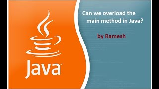 JAVA FAQ # 31 || Can we overload main method in Java?