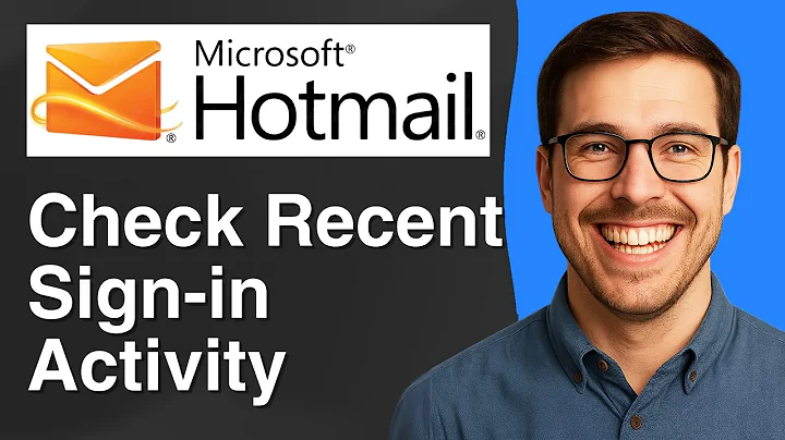 How to Check Recent Sign in Activity for MS Account Unusual Sign in to Hotmail [2025 Easy Guide]