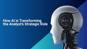 How AI is Transforming the Analyst’s Strategic Role
