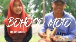 Bohoso Moto Cover by Anandita ft. Dimas |#C2