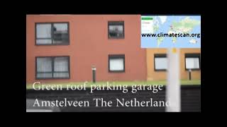 Green roof parking garage Amstelveen The Netherlands