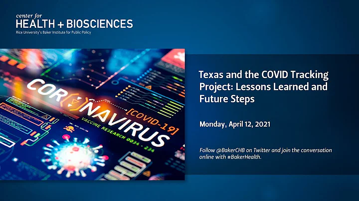 Texas and the COVID Tracking Project: Lessons Lear...