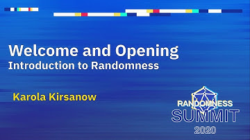 Welcome and Opening - Intro to Randomness - Karola Kirsanow