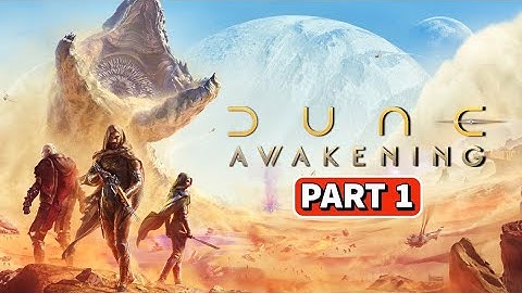DUNE: Awakening - Full Gameplay Walkthrough Part 1 (PC 4K ULTRA) | No Commentary
