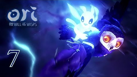 Ori and the Will of the Wisps – The Sleeper Awakens (Episode 7)