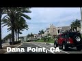 🔴  Dana Point Realtor Driving Tour 4K