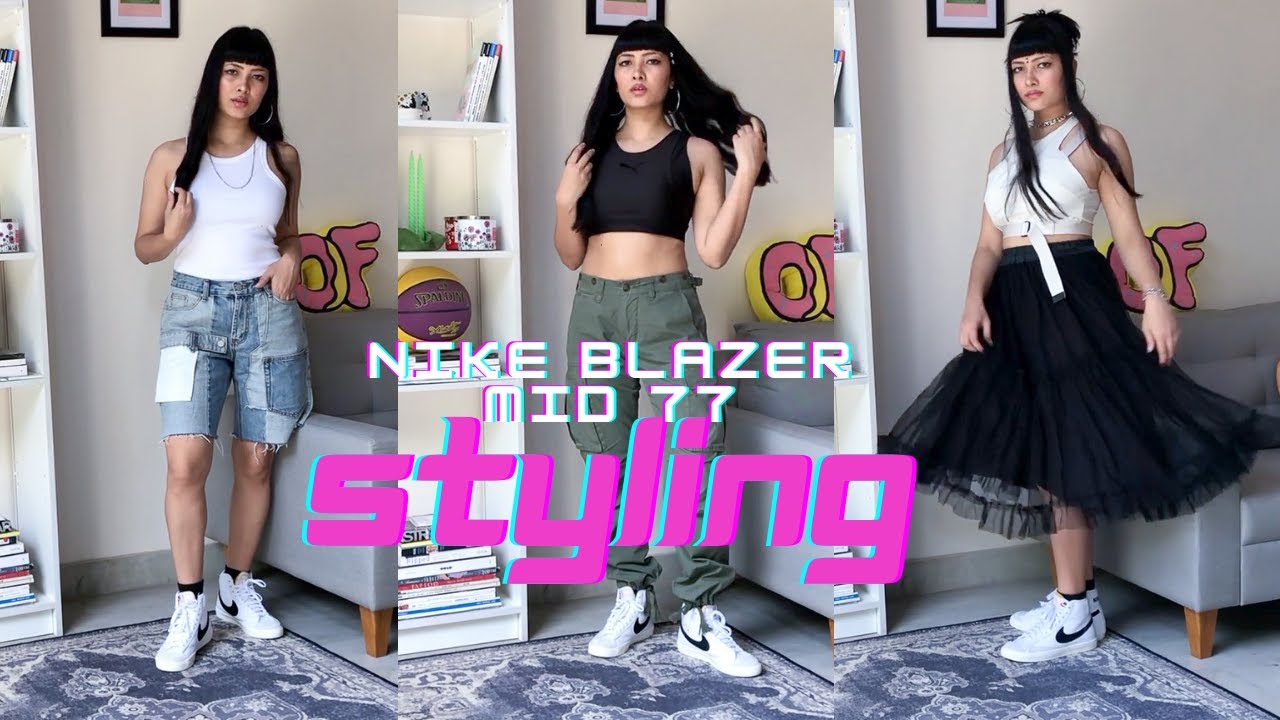HOW I STYLE: NIKE BLAZER MID 77