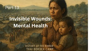 Ep#13 Invisible Wounds: Mental Health