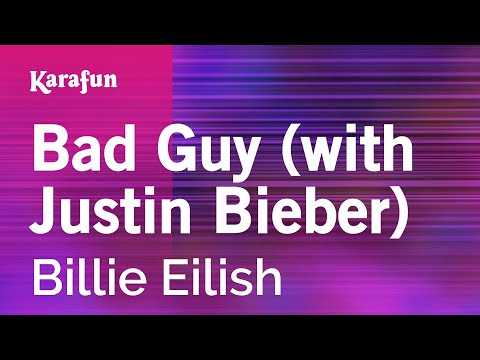 Bad Guy With Justin Bieber Billie Eilish Karaoke Version KaraFun