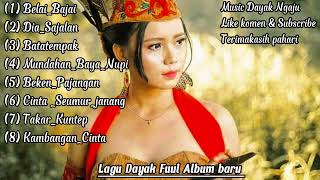 Lagu Dayak Ngaju Full album terbaru (2022)