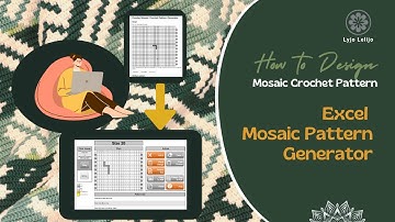 Introducing Mosaic Crochet Pattern Generator Excel Tool