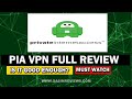 Private Internet Access VPN Review | Pros and Cons of PIA VPN That You Must Now