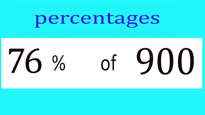 Percentages     76      Percentage(%)    of    900