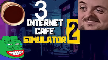 Forsen Plays Internet Cafe Simulator 2  - Part 3 (With Chat)