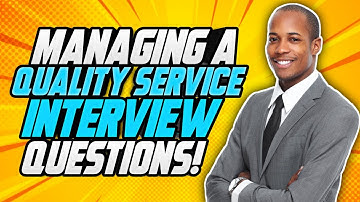 Civil Service (MANAGING A QUALITY SERVICE) Behaviour Competency INTERVIEW QUESTIONS & ANSWERS!