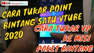 CARA TUKAR POINT BINTANG SATU VTUBE 2020 | CARA TUKAR VP KE MISI PAKET BINTANG