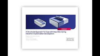 A Structured Approach to Cope with Impurities during Industrial Crystallization Development