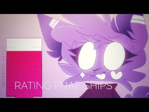 Rating FNaF Ships // KarinaYT