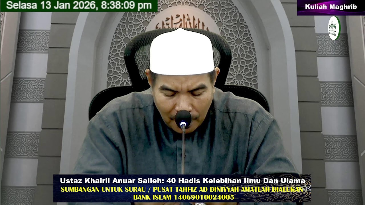 Kuliah Maghrib Ustaz Khairil Anuar Salleh 13 Januari 2026 Surau Ad Diniyyah