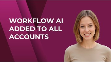 Workflow AI added to all JourneyCARE Accounts