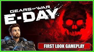 ⚙️GEARS OF WAR: E-DAY - FIRST LOOK GAMEPLAY⚙️