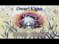 KikuoHana - Owari Kigan 【Sub Ita + Romaji】