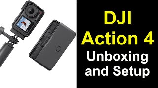 BRAND NEW Dji Action 4 Camera Adventure Combo  Unboxing, Initial Setup And First Use.