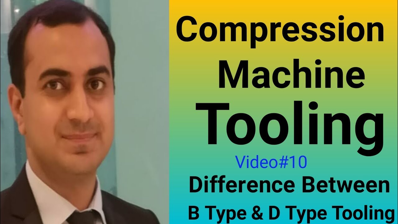 Tablet Compression Machine Tooling B Type D Type BB DB YouTube Tablet Compression Machine Tooling B Type D Type BB DB YouTube