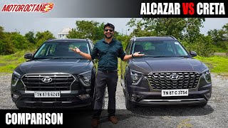Hyundai Alcazar vs Hyundai Creta - Which to buy and why?