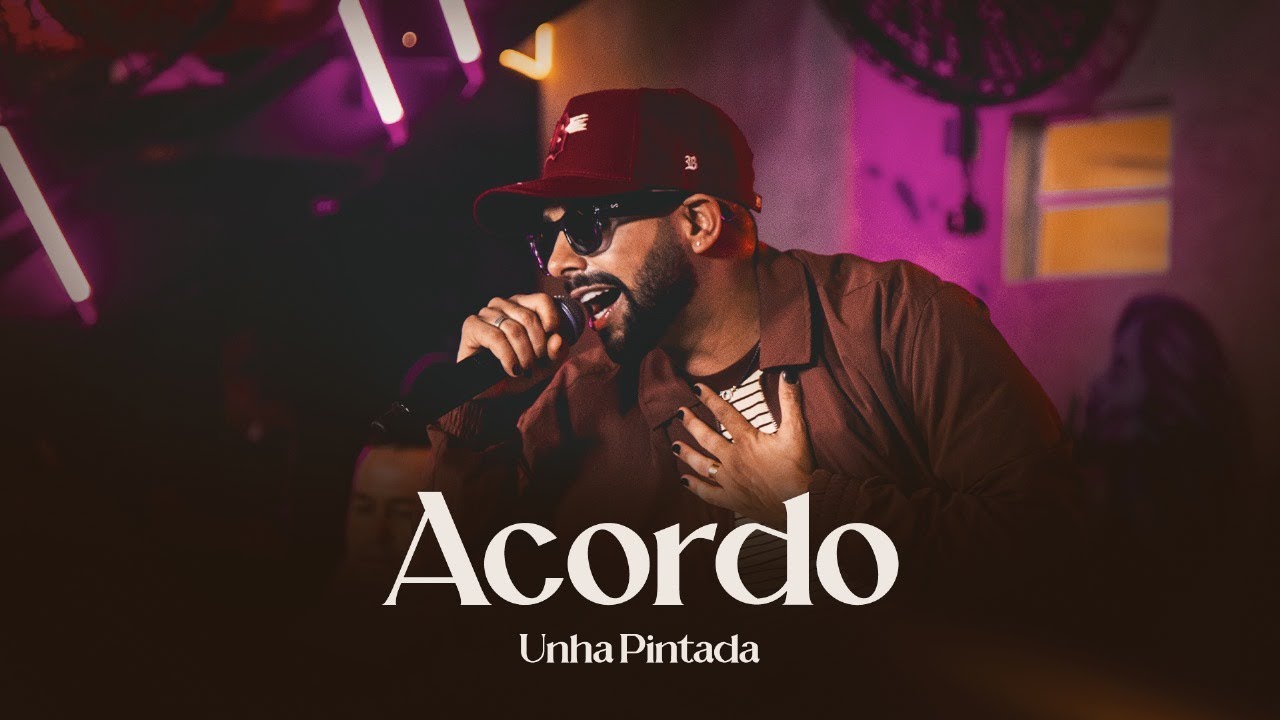 Unha Pintada - Acordo #EpSaudadeTop1 (Clipe Oficial)