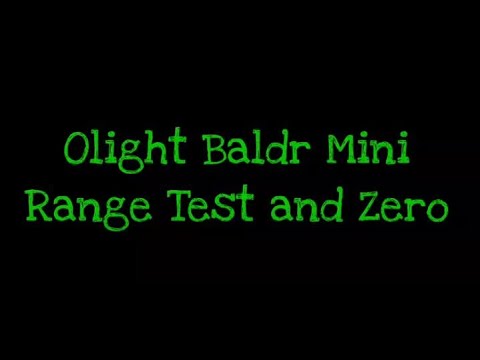 Olight Baldr Mini Range Test And Laser Zero