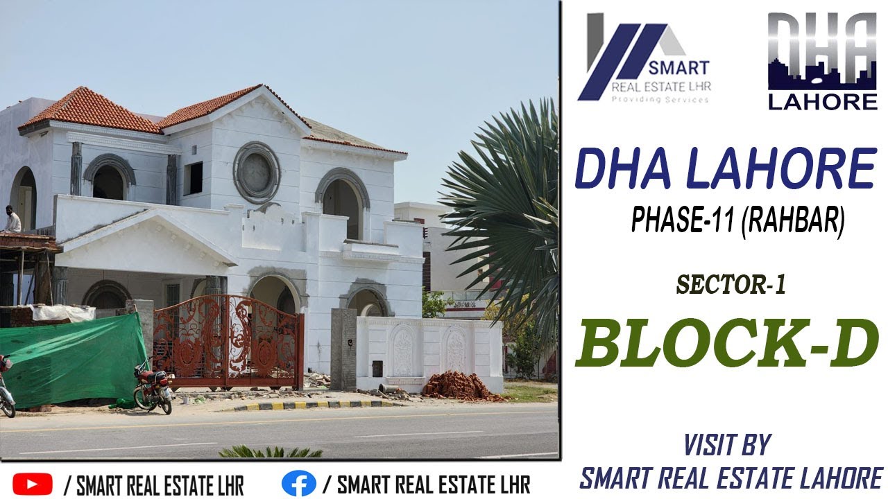 DHA LAHORE | PHASE-11 (RAHBAR) | SECTOR-1 | BLOCK-D | LATEST UPDATE | VISIT BY SREL | OCT-22